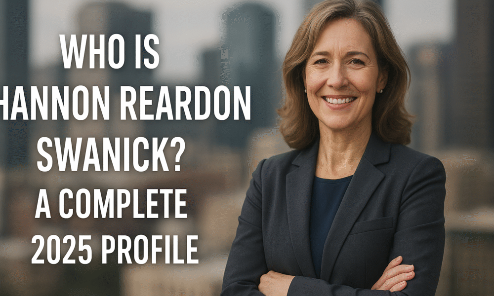 Who Is Shannon Reardon Swanick?