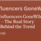Influencers GoneWild
